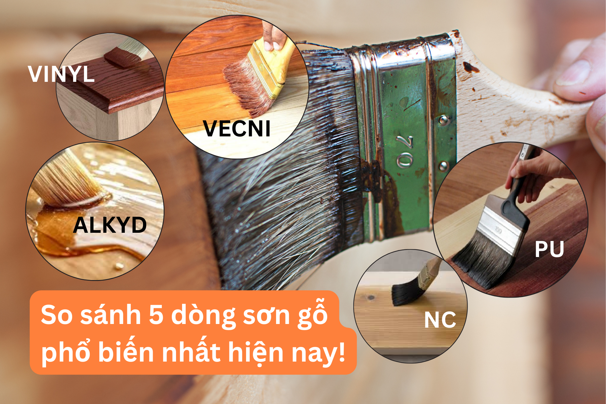 So sánh 5 dòng sơn gỗ phổ biến